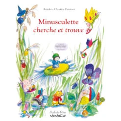 Livre "Cherche Et Trouve Minusculette" MOULIN ROTY Ecole Des Loisirs