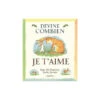 Livre "Devine Combien Je T'aime" MOULIN ROTY Ecole Des Loisirs -Moulin Roty livre devine combien je t aime moulin roty ecole des loisirs