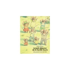 Livre "Le Petit-dejeuner De La Famille Souris" MOULIN ROTY Ecole Des Loisirs
